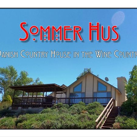 Sommer Hus-Best Value In Southern California Wine Country Temecula Exterior photo